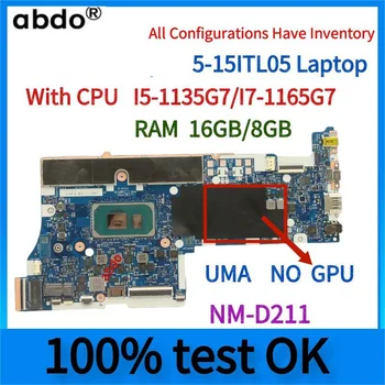 NM-D211.עבור Lenovo Ideapad 5-15ITL05 המחשב הנייד ללוח האם.עם מעבד I5-1135G7/I7-1165G7 RAM 16GB /8GB.100% מבחן בסדר