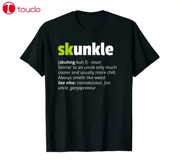 Skunkle הגדרה דוד רק הרבה יותר רגוע מצחיק שחור חולצת טריקו S-6Xl לשני המינים נשים גברים חולצת טריקו