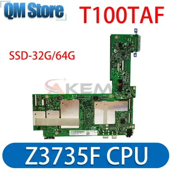 המחברת הלוח האם ASUS T100TAF מחשב נייד לוח אם עם מעבד/Z3735F 2GB/RAM SSD-32G 100% מבחן בסדר